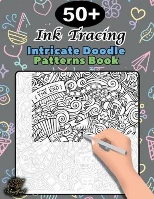 Mindfuel Creations Ink Tracing Doodle Book for Adults (Taschenbuch) (US IMPORT)