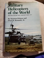 Military Helicopters of the World by Norman C. Polmar (1981, Hardcover)
