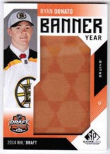 18/19 2018 SP GAME USED RYAN DONATO BD14-RD BANNER YEAR 2014 DRAFT BOSTON BRUINS