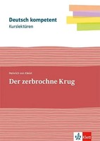 KurslektüRe Heinrich Von Kleist: Der Zerbrochne Krug | Heinrich Von Kleist