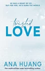 Twisted Love