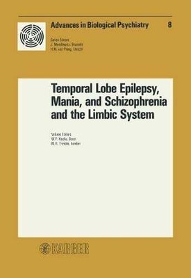 Advances in Biological Psychiatry / Temporal Lobe Epilepsy, Mania and Buch