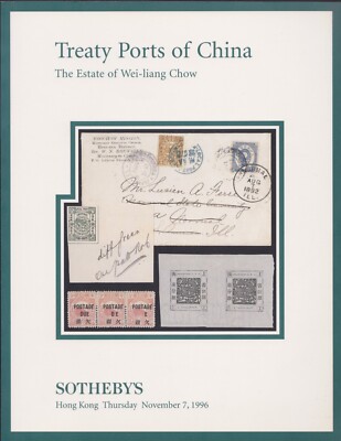Sotheby's Hong Kong Catalog Treaty Ports of China Wei-liang Chow Estate  1996