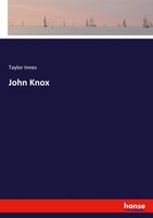 Taylor Innes | John Knox | Taschenbuch | Englisch (2024) | hansebooks