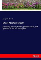 Joseph H. Barrett | Life Of Abraham Lincoln | Taschenbuch | Englisch (2019)