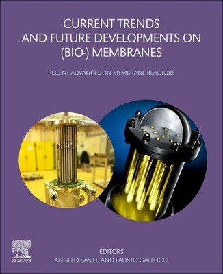 Current Trends and Future Developments on (Bio-) Membranes - 9780128136454
