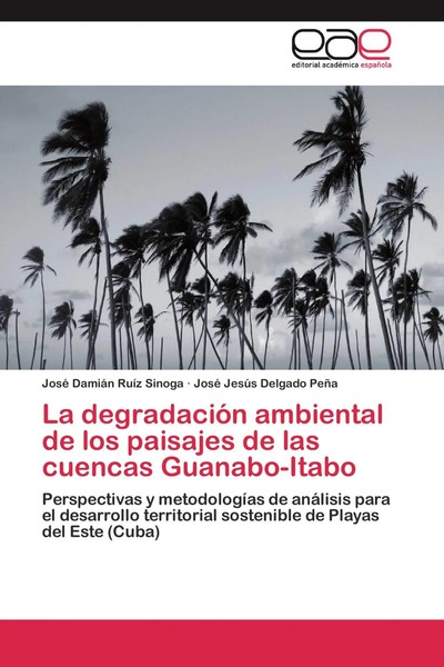 José DamiáN RuíZ Sinoga (U. A.) | La DegradacióN Ambiental De Los Paisajes De...-image