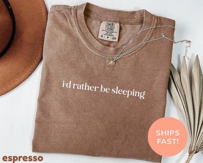 Id Rather Be Sleeping Comfort Tee Sleep Lover Funny Soft