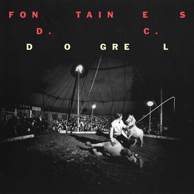 Fontaines D.C. - Dogrel [New Vinyl LP]