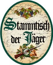 Stammtisch der Jäger + Nostalgieschild