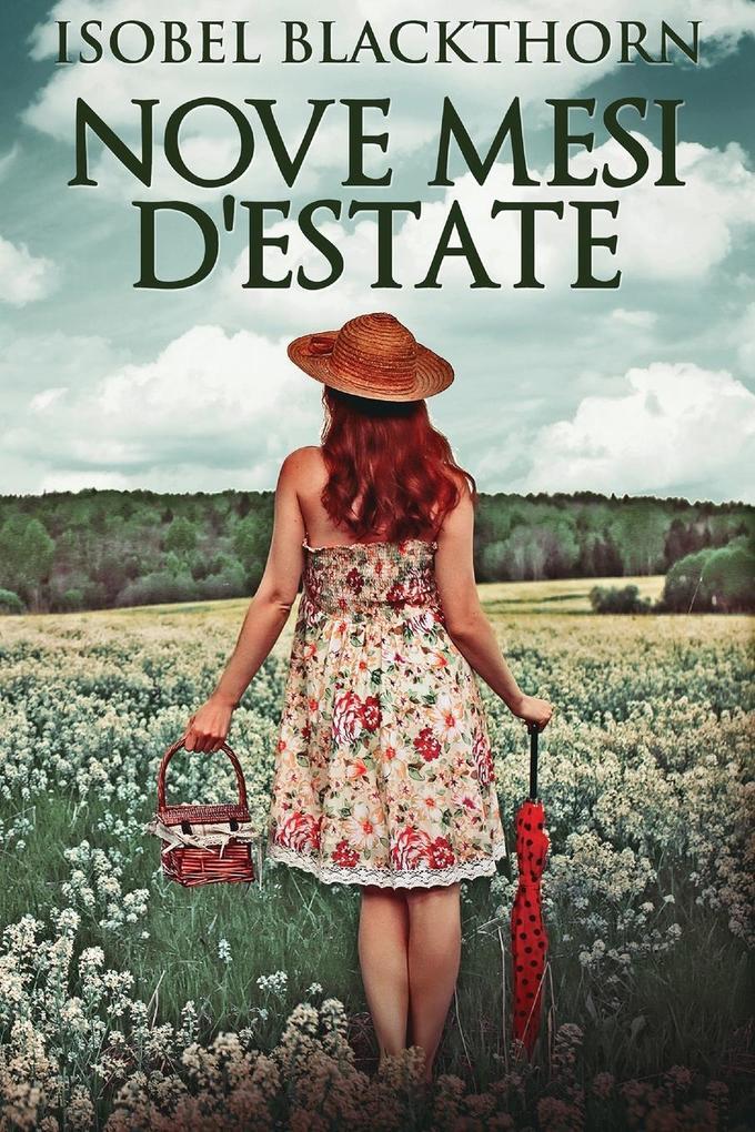 Nove Mesi D'estate | Isobel Blackthorn | Italienisch