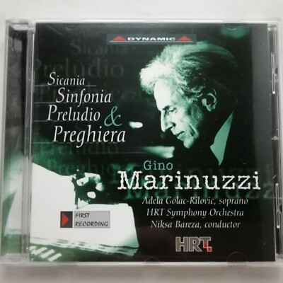 Gino Marinuzzi: Sicania etc. / Golac-Rilovic / Bareza / Dynamic CD CDS 388