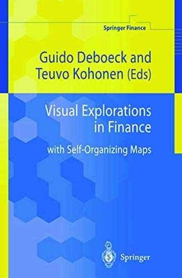 Visual Explorations in Finance: - Hardcover, by Deboeck Guido; Kohonen - Good