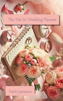 Faith Jameson | The 'Not So' Wedding Planner | Taschenbuch | Englisch (2024)