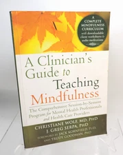 A Clinician's Guide to Teaching Mindfulness TPB Wolf & Serpa