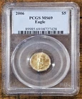 2006 American Gold Eagle 1/10 Oz - PCGS PR69 $5 Gold