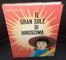 LIBRO Vintage 1969 Karl Bruckner IL GRAN SOLE DI HIROSCIMA Hiroshima,manga,anime