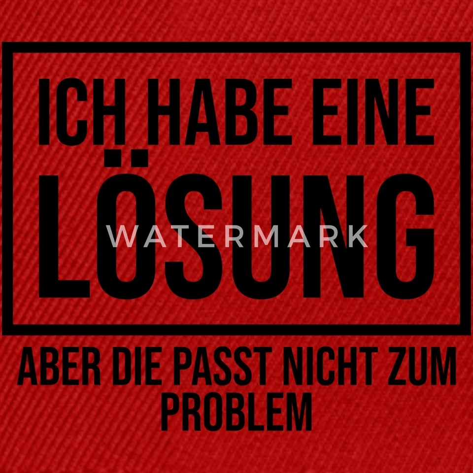 Ich Habe Eine Lösung Aber Passt Nicht Zum Problem Spruch Snapback Cap, One size - Bild 2 von 4