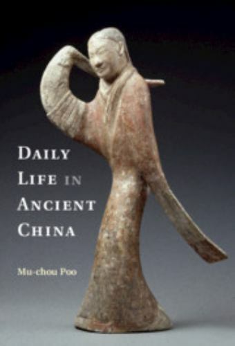 Daily Life in Ancient China Poo Hardback Cambridge University Press