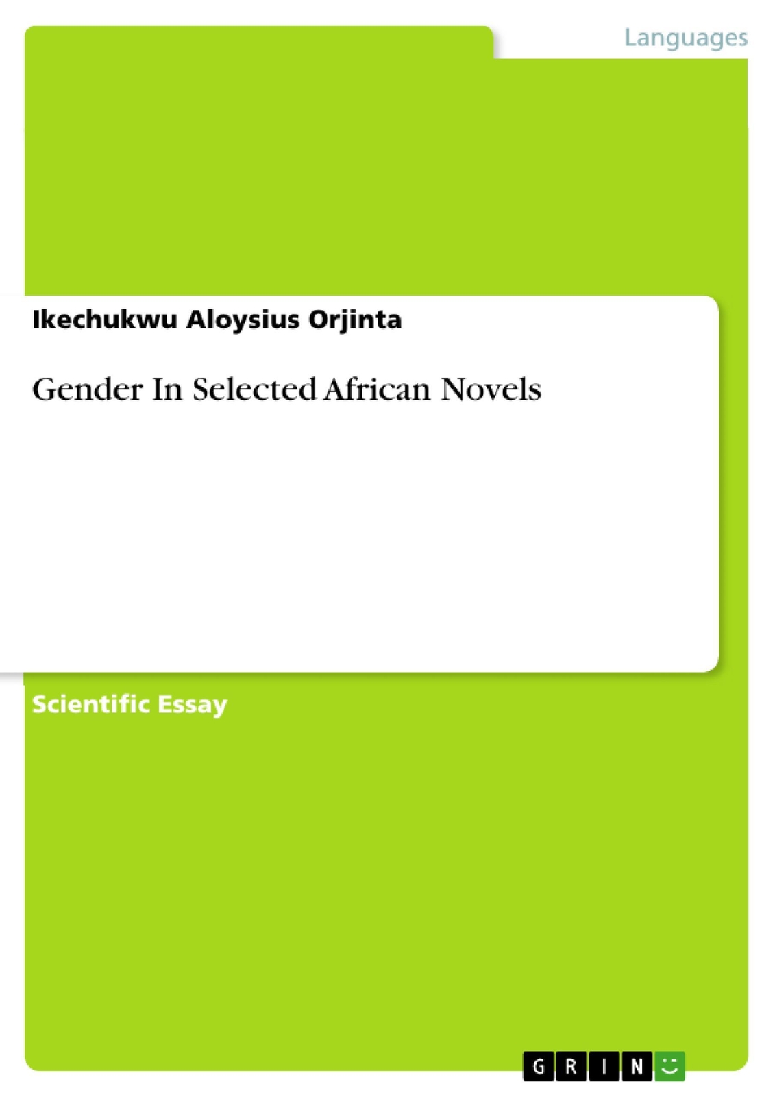 Thumbnail - Ikechukwu Aloysius Orjinta | Gender In Selected African Novels |