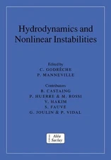 Hydrodynamics and Nonlinear Instabilities by Claude Godr?che (English) Paperback