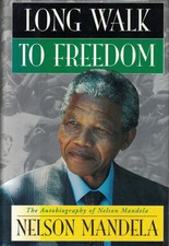 Long Walk to Freedom: The Autobiography of Nelson Mandela - hardcover Mandel...