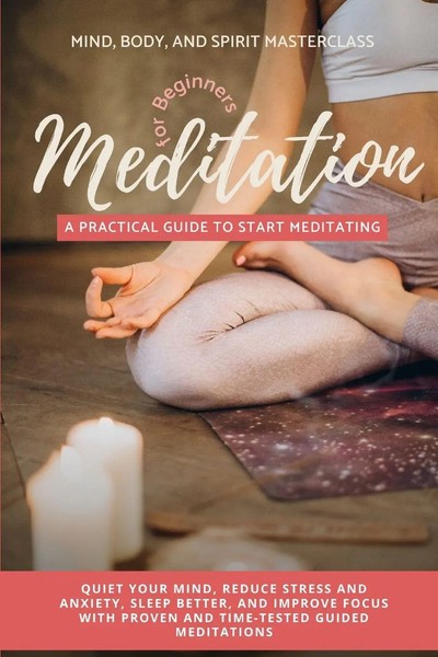 Meditation For Beginners Mind Body And Spirit Masterclass Taschenbuch Englisch-image