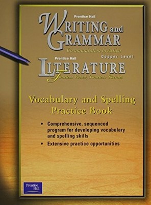 PRENTICE HALL WAG/TVTT LIT VOCABULARY & SPELLING PRACTICE