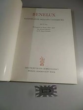 Benelux, Niederlande, Belgien, Luxemburg, Autor unbekannt