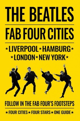 David Bedford (u. a.) | The Beatles: Fab Four Cities | Taschenbuch | Englisch