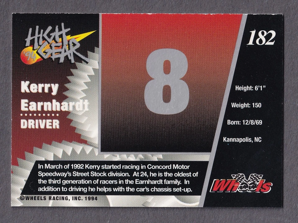 1994 Wheels High Gear Day One #182 Kerry Earnhardt EX+ 7530 - Image 2 of 2