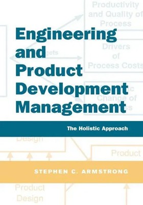 Stephen Armstrong (u. a.) | Engineering and Product Development Management