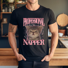 Professional Napper Cute Cat Meme Humor Sleepy Cats Funny T-Shirt