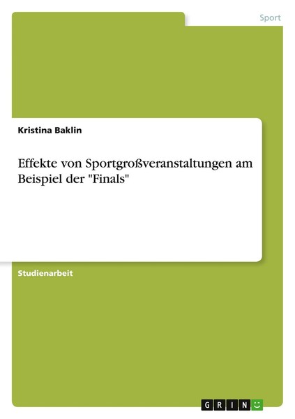 Kristina Baklin | Effekte Von SportgroßVeranstaltungen Am Beispiel Der Finals-image