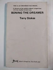 Boning the Dreamer by Terry Stokes (Trade Paperback) Uncorrected Proof