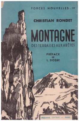 RONDET Christian - MONTAGNE DES TERRASSES AUX ARETES - 1941