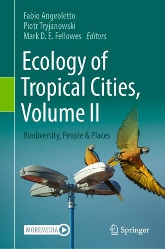Ecology of Tropical Cities, Volume II - 9783031708664