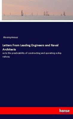 Letters From Leading Engineers and Naval Architects Anonymous