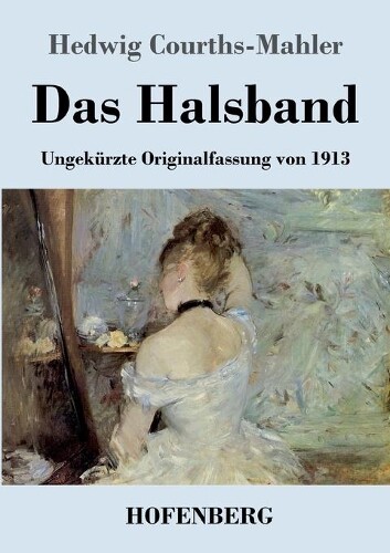Thumbnail - Hedwig Courths-mahler Das Halsband (taschenbuch)