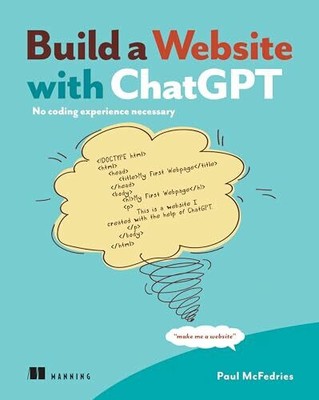 Build a Website With Chatgpt: No Coding Experience Buch Manning Publications