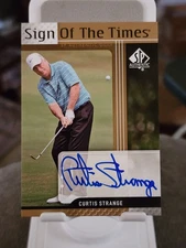 2012 SP Authentic Sign of the Times Curtis Strange #ST-CS Autograph Auto