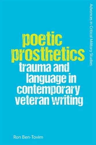 Ron Ben-Tovim Poetic Prosthetics (Tascabile)