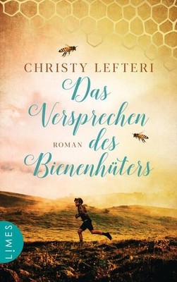 Das Versprechen des Bienenhüters: Roman Roman Lefteri, Christy und Betti 1387117