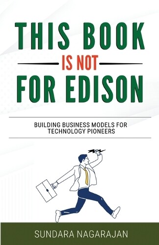 Sundara Nagarajan This Book is not for Edison (Tascabile)