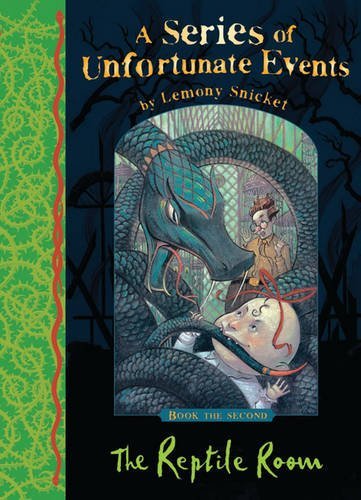 The Reptile Room (A Series of Unfortunate Events) By Lemony Snicket