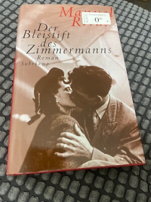 Der Bleistift des Zimmermanns: Roman von Manuel Rivas | Buch | Zustand gut