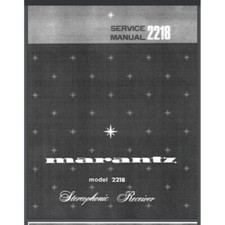Marantz Model 2218 Stereophonic Receiver Service Manual 33 pages comb bound