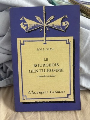 Molière   Le Bourgeois Gentilhomme | Classiques Larousse | Französisch | 1933 | 