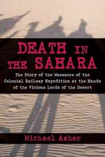 Death in the Sahara: The Lords of the Desert and the Timbuktu Railway Expedi...