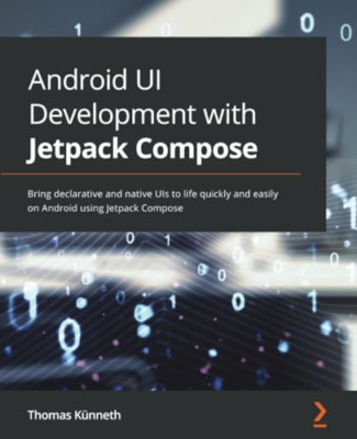 Android UI Development with Jetpack Compose: Bring decl - Paperback NEW Knneth